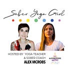 Sober Yoga Girl (Alexandra McRobert)