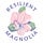 Resilient Magnolia