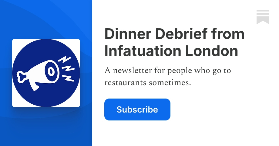 Infatuation London | Substack