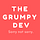 The Grumpy Dev
