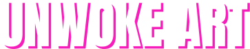 Unwoke Art