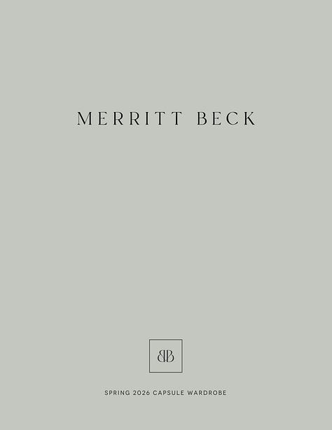 The Spring 2026 Capsule Wardrobe - Merritt Beck's Substack