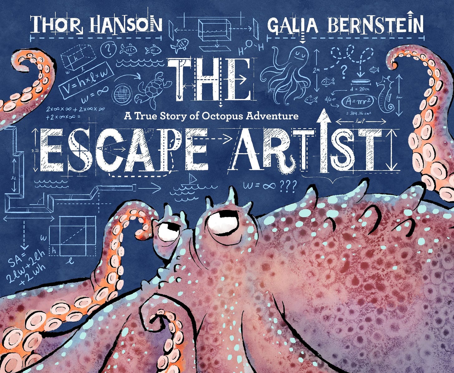 The Escape Artist : A True Story of Octopus Adventure The Escape Artist : A True Story of Octopus Adventure