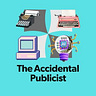 The Accidental Publicist