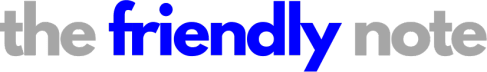 the friendly note