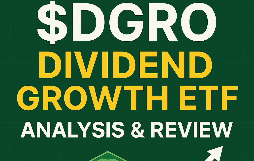 Is DGRO Still One of the Best Dividend Growth ETFs in 2025?