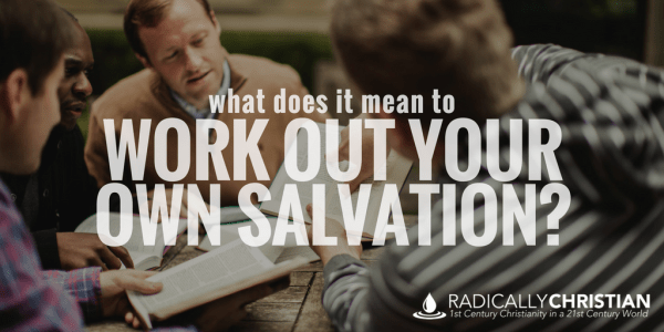 work out your salvation work out your salvation