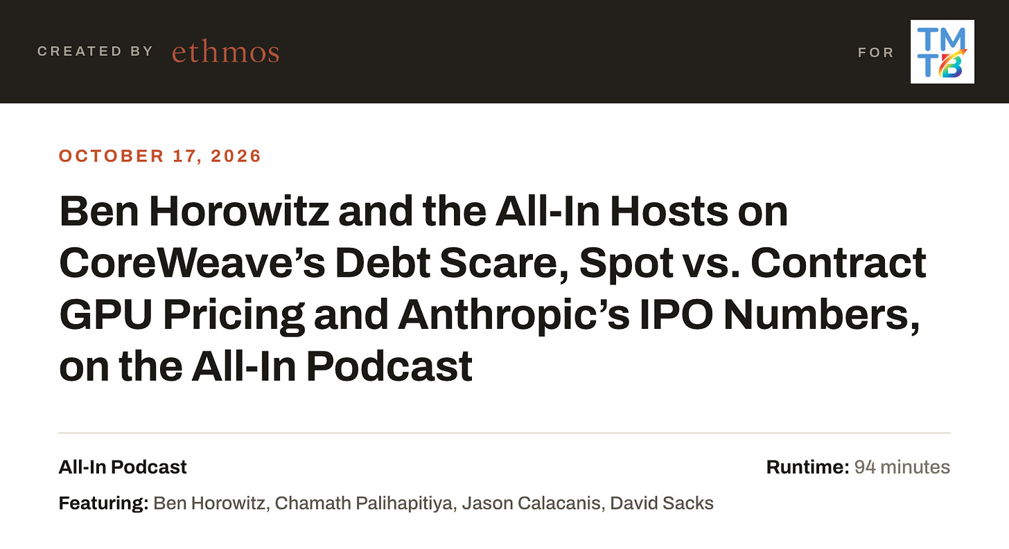 Ben Horowitz and the All-In Hosts on CoreWeave’s Debt Scare, Spot vs. Contract GPU Pricing and Anthropic’s IPO Numbers, on the All-In Podcast Ben Horowitz and the All-In Hosts on CoreWeave’s Debt Scare, Spot vs. Contract GPU Pricing and Anthropic’s IPO Numbers, on the All-In Podcast