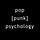 Pop [Punk] Psychology