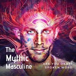 The Mythic Masculine