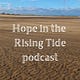 Hope in the Rising Tide