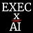 Exec X AI