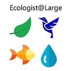 Ecologist @ Large 