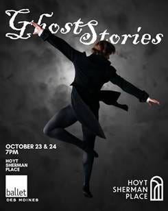 Ballet Des Moines presents Ghost Stories this fall Ballet Des Moines presents Ghost Stories this fall