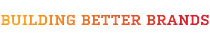 Building Better Brands