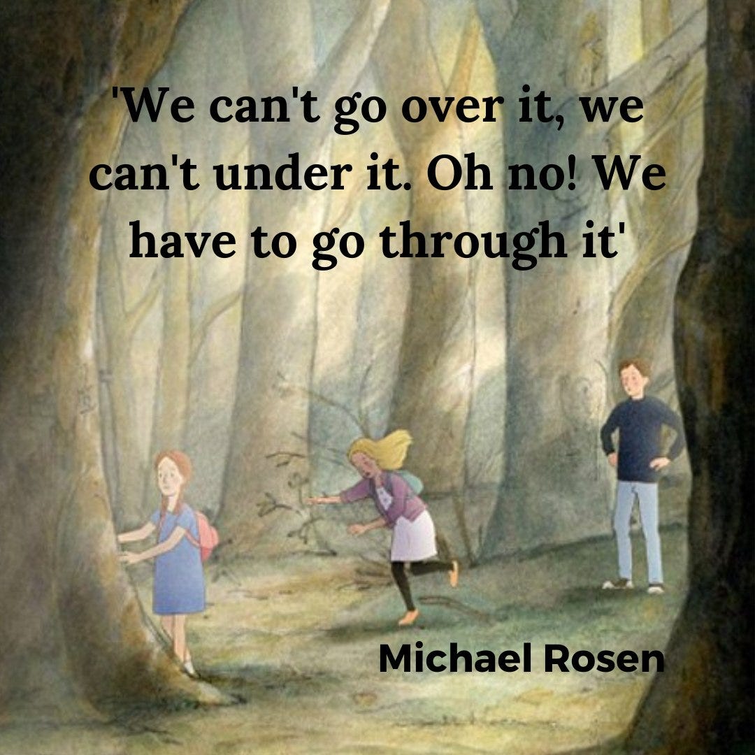 Royal Literary Fund on X: "Happy birthday @MichaelRosenYes! #botd 1946.  This quote is from 'We're Going on a Bear Hunt!', beautifully illustrated  by @HelenOxenbury - and seems strangely appropriate for life in