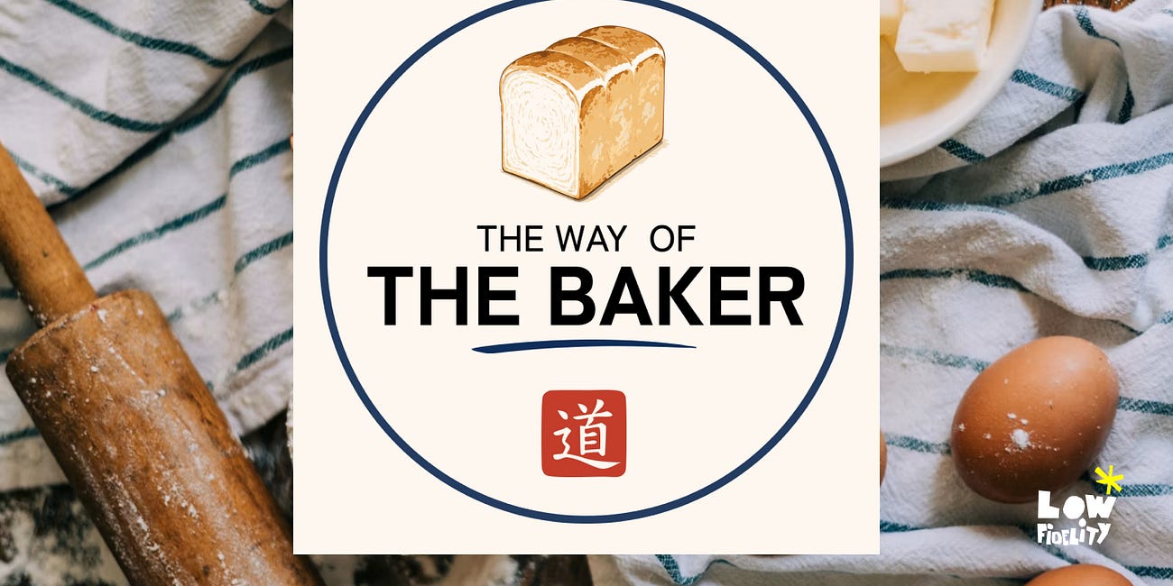 Introducing, The Way of The Baker, a new series