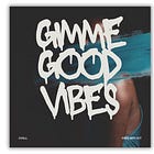 SOVL Sample Saturdays: Good Vibes