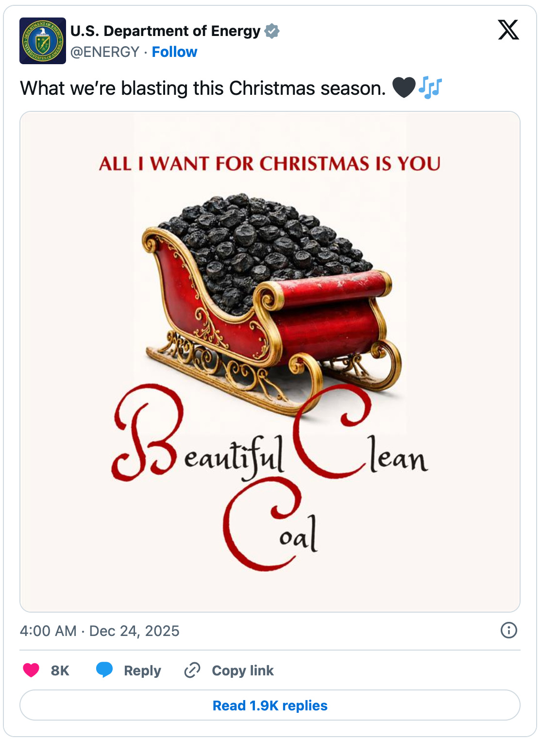 December 24, 2025 tweet from the US Department of Energy reading, "What we’re blasting this Christmas season. 🖤🎶" Attached is an image of a red sleigh filled with coal with the caption, "ALL I WANT FOR CHRISTMAS IS YOU Beautiful Clean Coal."