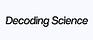 Decoding Science