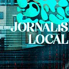 O jornalismo local como infraestrutura da democracia nas cidades brasileiras