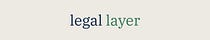 Legal Layer 
