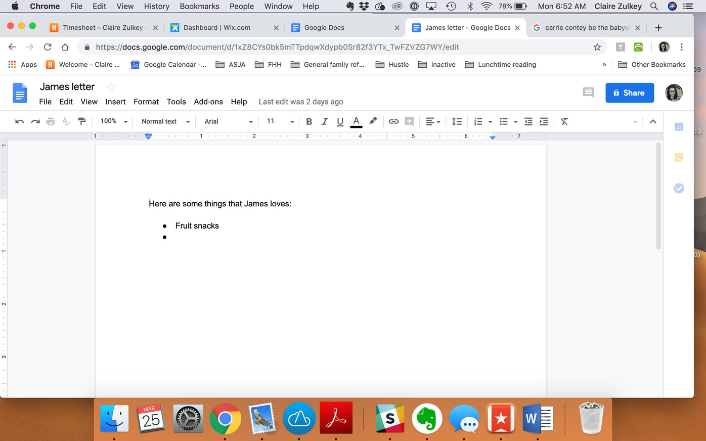 Here are some things that James loves: Fruit snacks Here are some things that James loves: Fruit snacks