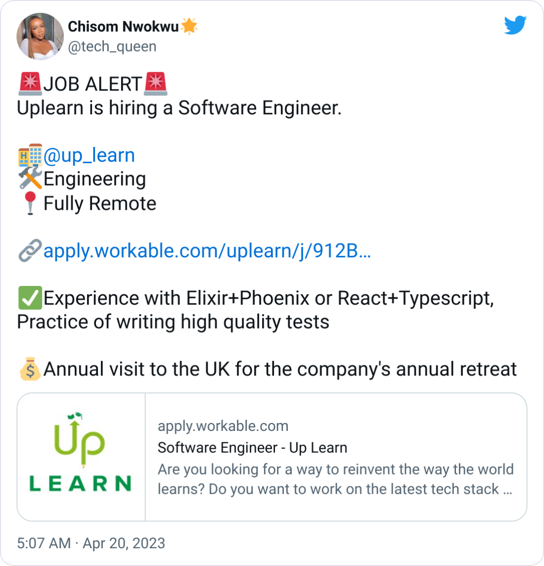 Chisom Nwokwu🌟 @tech_queen 🚨JOB ALERT🚨 Uplearn is hiring a Software Engineer. 🏨 @up_learn 🛠️Engineering 📍Fully Remote 🔗https://apply.workable.com/uplearn/j/912BB42429/ ✅Experience with Elixir+Phoenix or React+Typescript, Practice of writing high quality tests 💰Annual visit to the UK for the company's annual retreat Chisom Nwokwu🌟 @tech_queen 🚨JOB ALERT🚨 Uplearn is hiring a Software Engineer. 🏨 @up_learn 🛠️Engineering 📍Fully Remote 🔗https://apply.workable.com/uplearn/j/912BB42429/ ✅Experience with Elixir+Phoenix or React+Typescript, Practice of writing high quality tests 💰Annual visit to the UK for the company's annual retreat