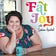Fat Joy with Sophia Apostol