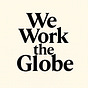 We Work the Globe
