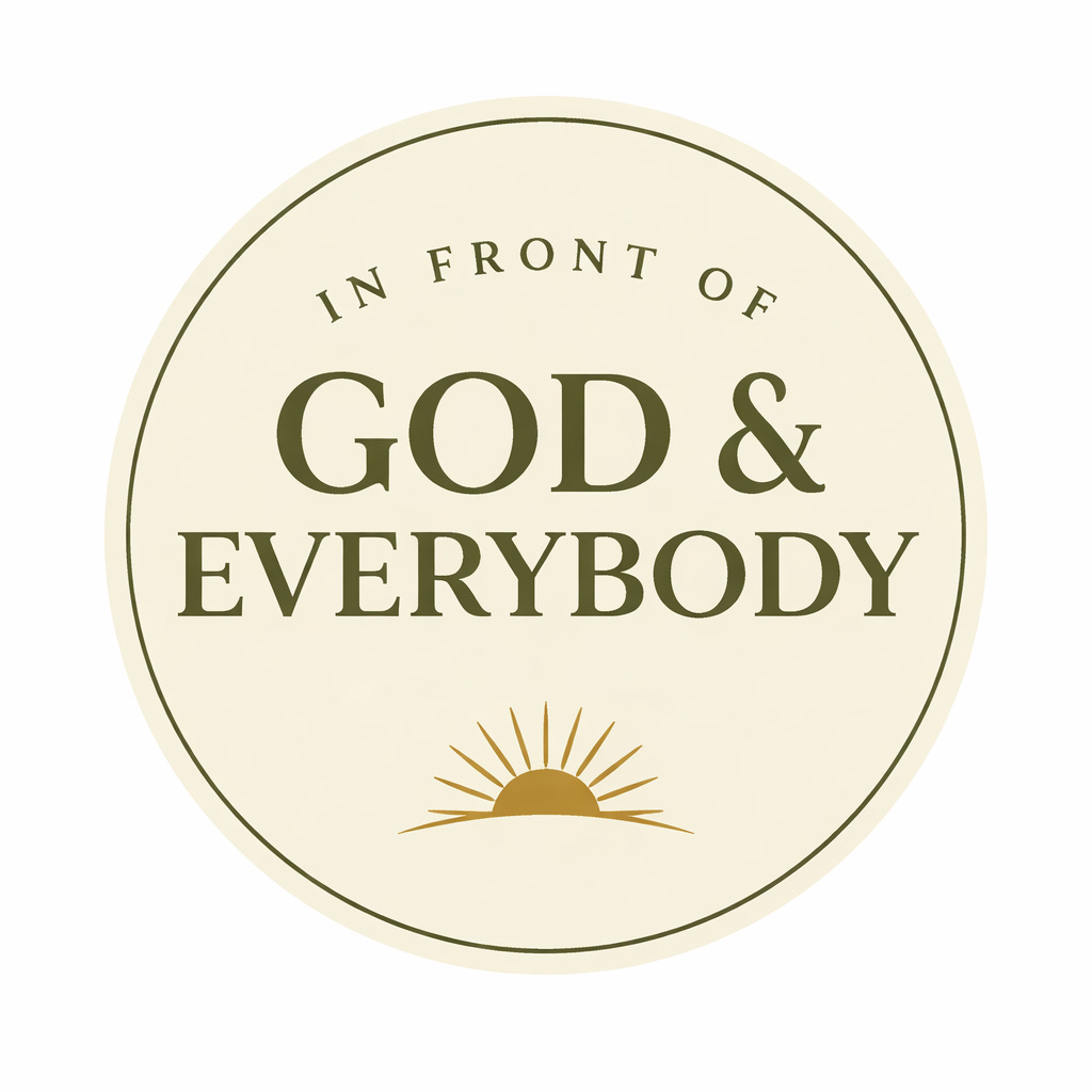 In Front of God and Everybody