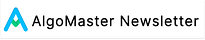 AlgoMaster Newsletter