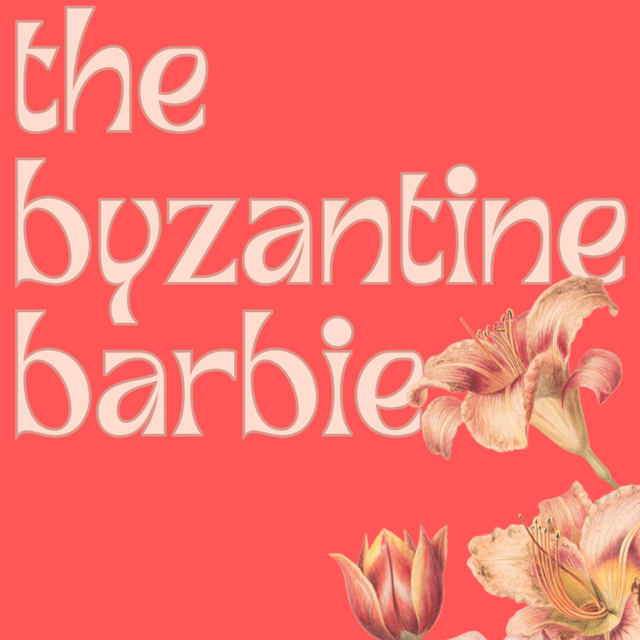 The Byzantine Barbie