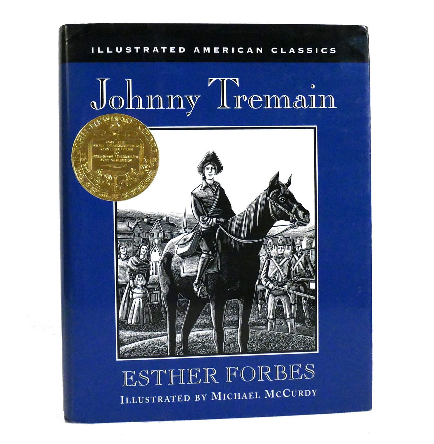 JOHNNY TREMAIN | Esther Forbes | First Edition Thus; First Printing JOHNNY TREMAIN | Esther Forbes | First Edition Thus; First Printing