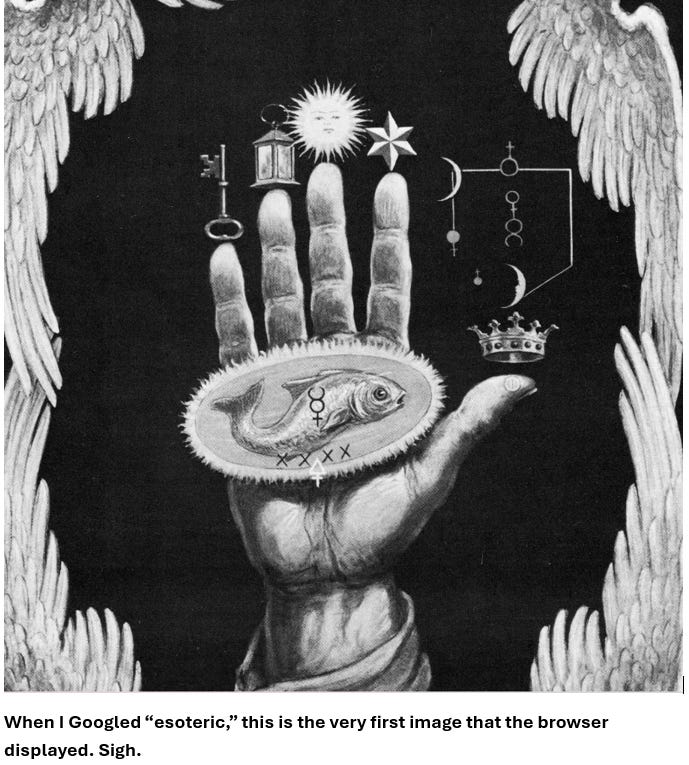 Esoteric Profile Quick Take: Look for Esoteric Writing
