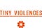 Tiny Violences