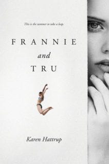 Frannie and Tru by Karen Hattrup Frannie and Tru by Karen Hattrup