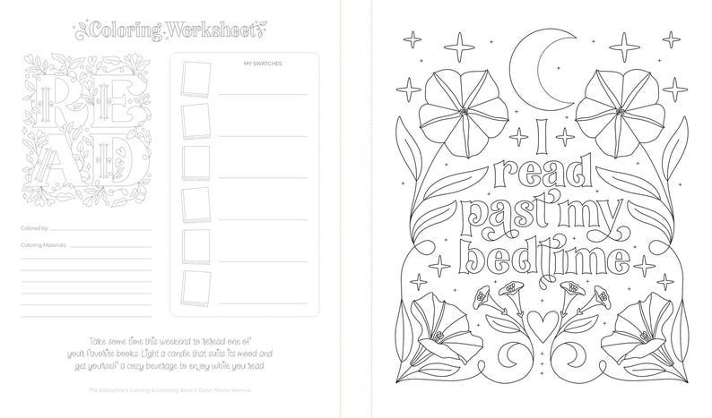 May include: Black and white coloring worksheet with the text "READ" in a floral design. The right side features the text "I read past my bedtime" with floral and celestial illustrations. Includes space for coloring and notes.