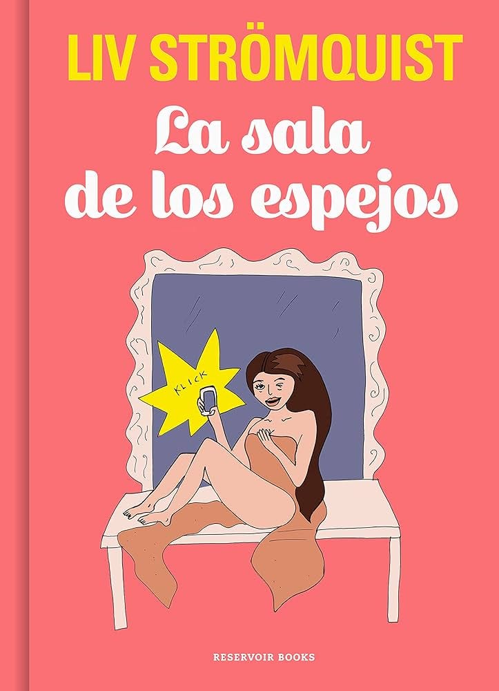 La sala de los espejos (Reservoir Gráfica) : Strömquist, Liv, Borja Pagán,  Alba Nerea: Amazon.es: Libros