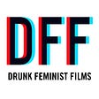 Drunk Feminist Films's avatar