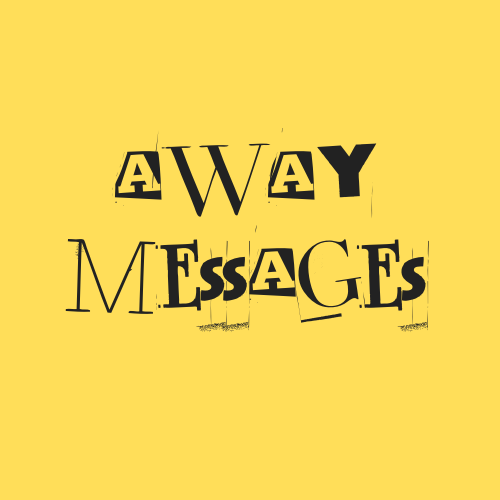 Away Messages 