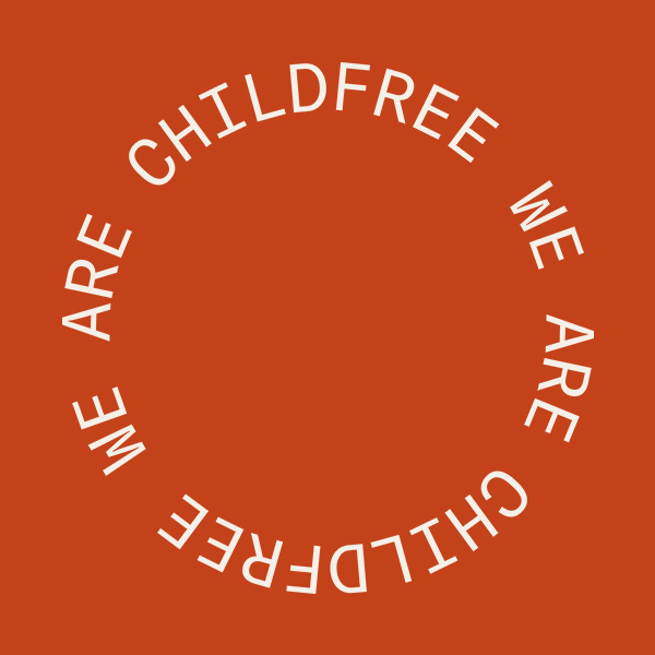 We are Childfree