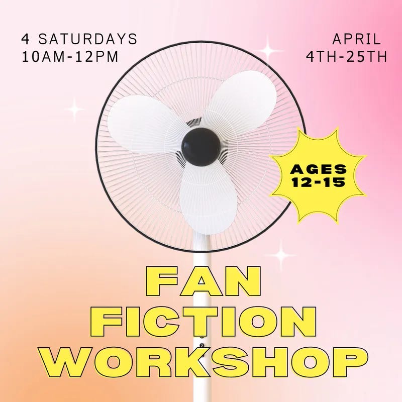 Fan Fiction Workshop [ages 12-15]