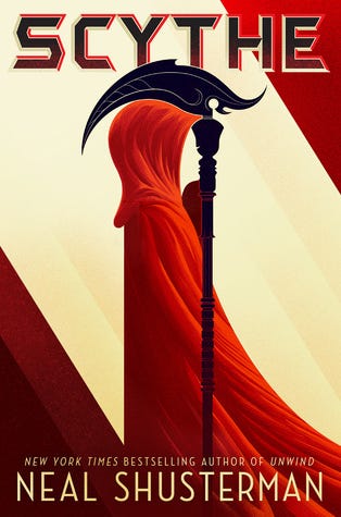 Scythe (Arc of a Scythe, #1) Scythe (Arc of a Scythe, #1)