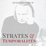Strates & Temporalités