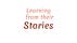 Learning from their Stories