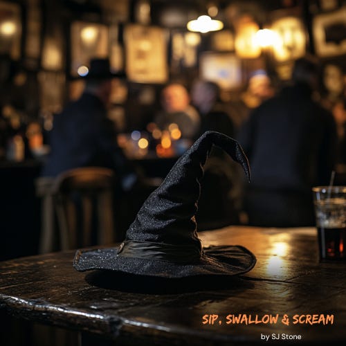 Sip, Swallow & Scream