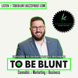 To Be Blunt