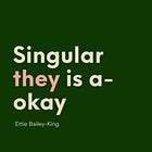 Singular they is a-okay