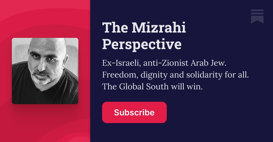 The Mizrahi Perspective | Substack